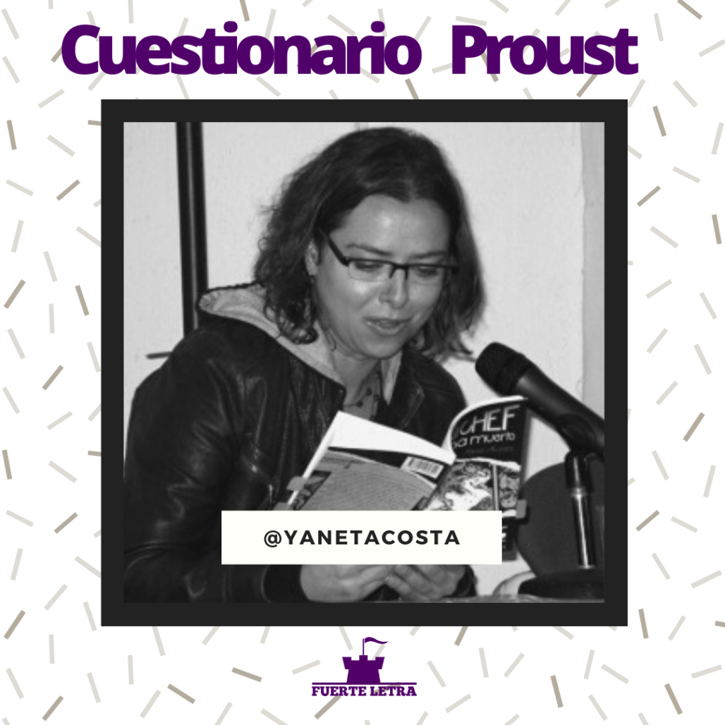 Cuestionario Proust de la escritora Yanet Acosta