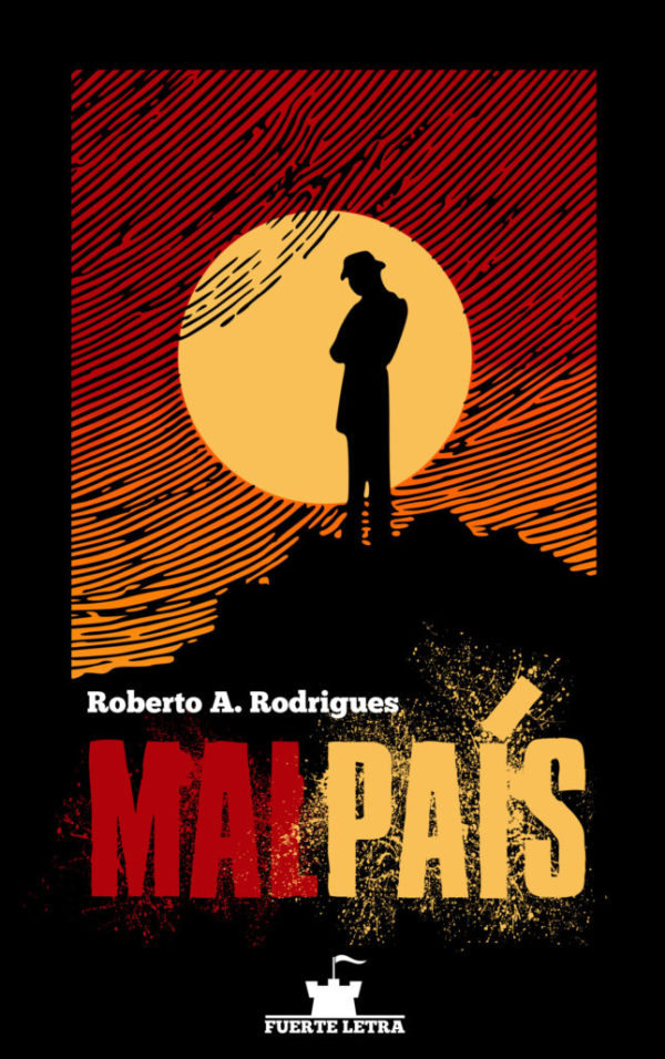 Novela Malpáis de Roberto A. Rodrígues