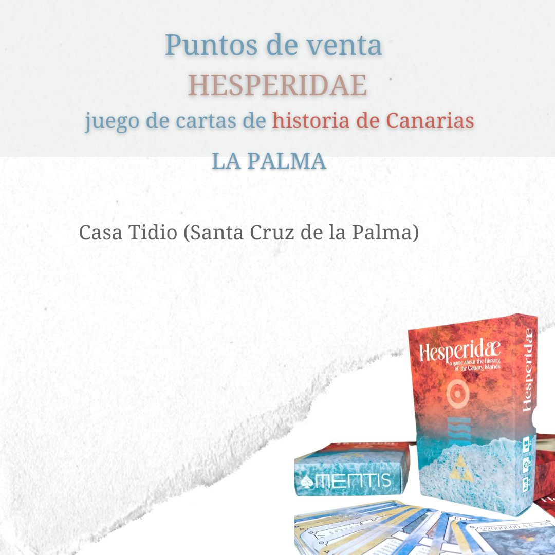 Puntos de venta de Hesperidae juego de historia de Canarias La Gomera